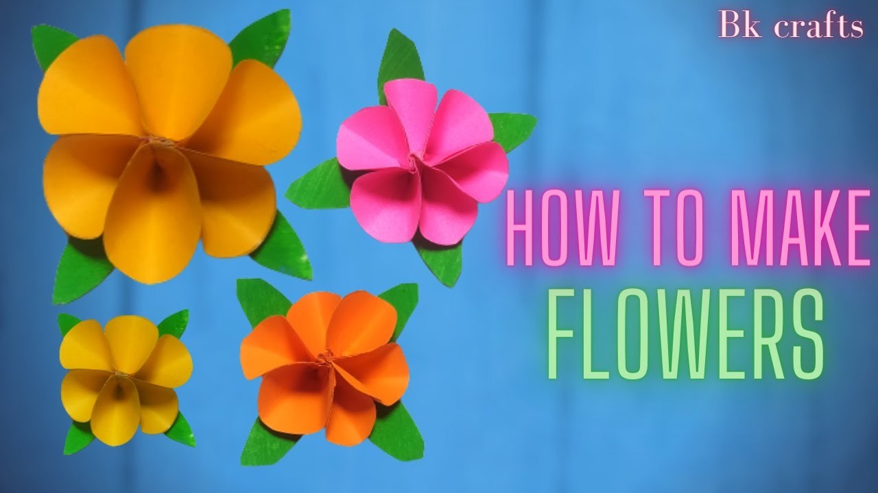 How to make Flowers.paper crafts.@Bk crafts