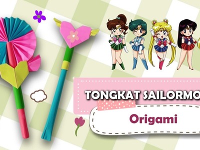 Sailor Moon Magic Wand Origami - DIY | Origami Tongkat Peri Sailor Moon | Ide Liburan