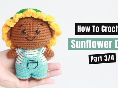 #439 |  Amigurumi Sunflower Doll (3.4)| How To Crochet Animal Amigurumi | @AmiSaigon