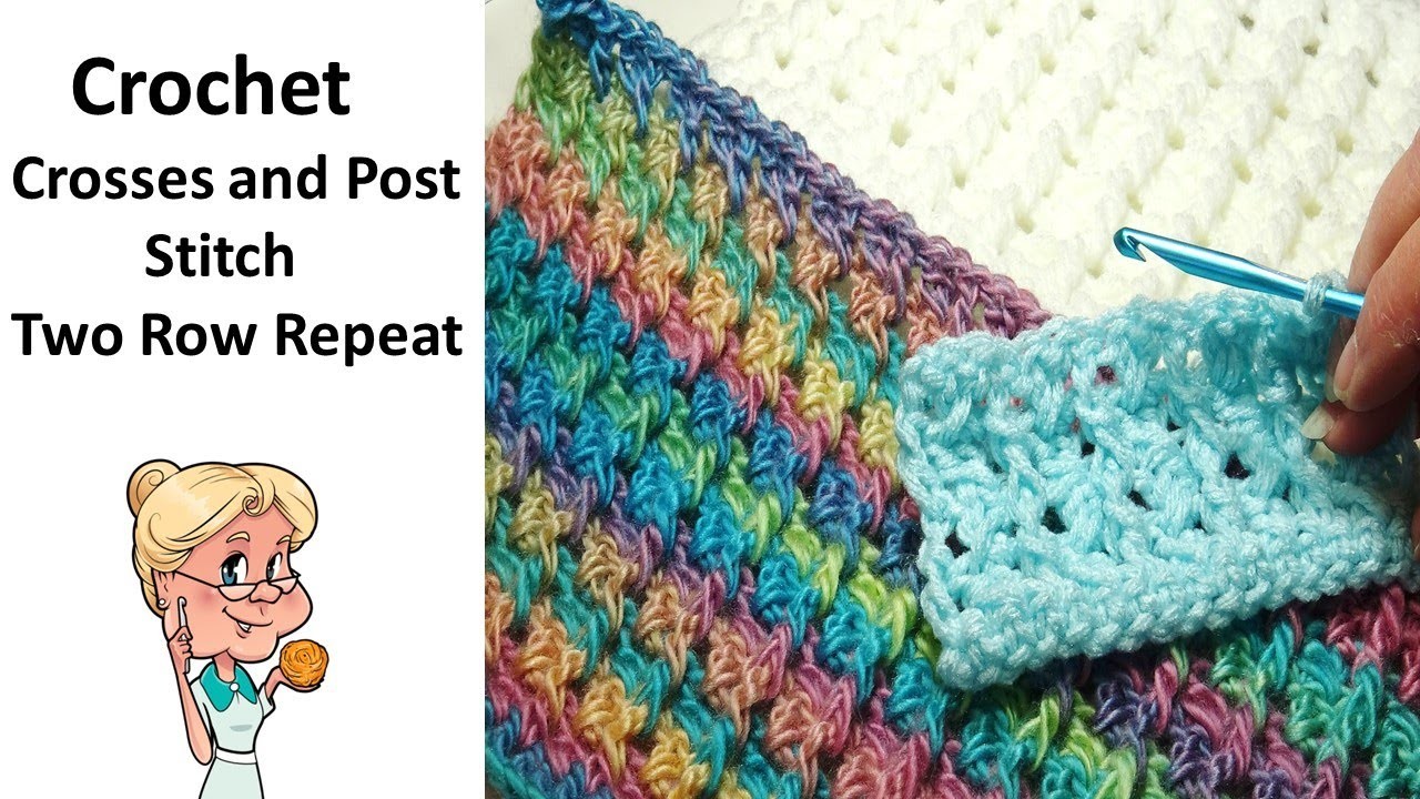 Crochet Crosses and Post Stitch - Two Row Repeat - Stitch of the Week