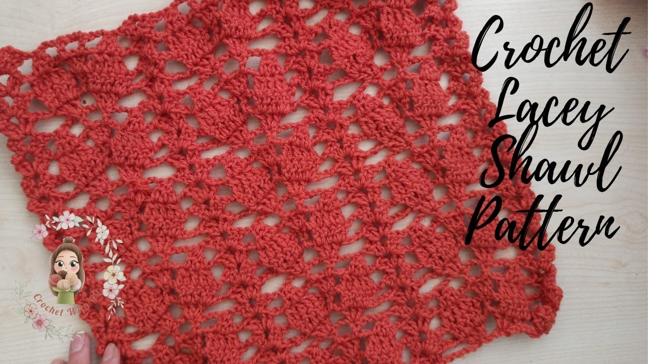 Crochet Lacey Shawl Pattern. Crochet Scarf