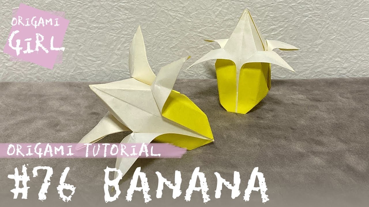 DIY; Origami #76 - How To Make a Sweet Banana