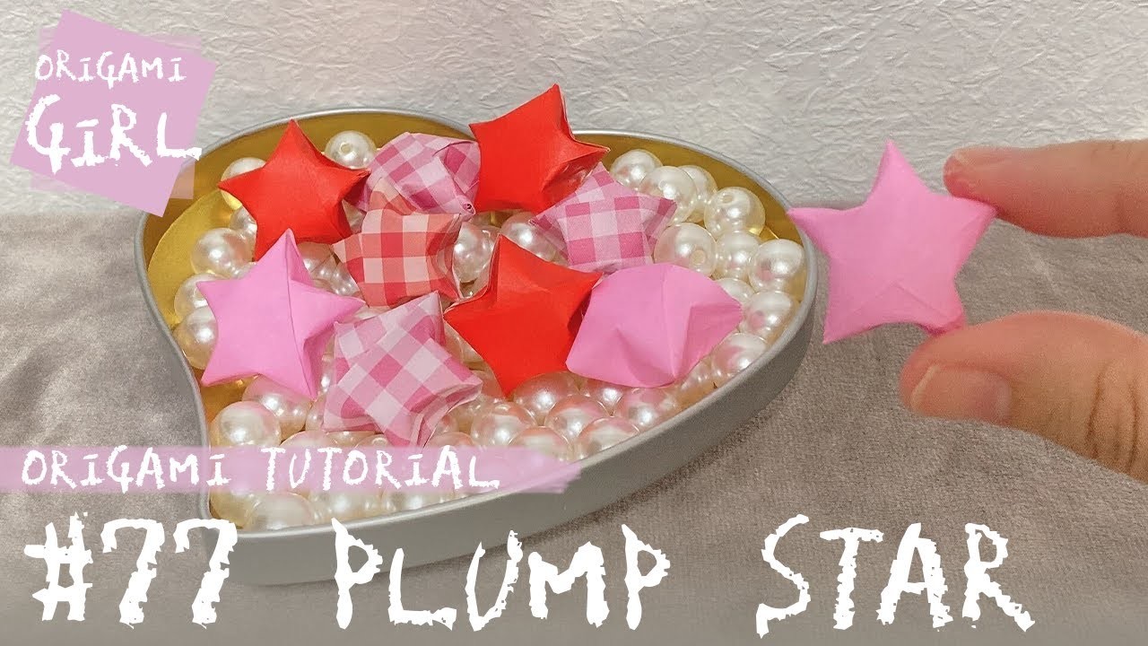 DIY: Origami #77 - How To Make a Plump Star