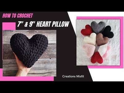 How to Crochet A Heart Pillow - 7" and 9"