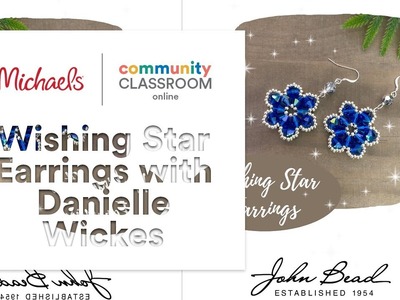 Online Class: Wishing Star Earrings with Danielle Wickes | Michaels