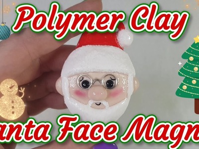 Polymer Clay Santa Face - Christmas Tutorial No 3