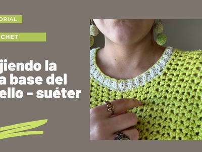 Tutorial crochet. Fila base del cuello