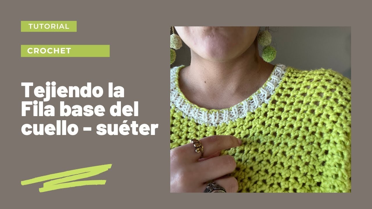 Tutorial crochet. Fila base del cuello