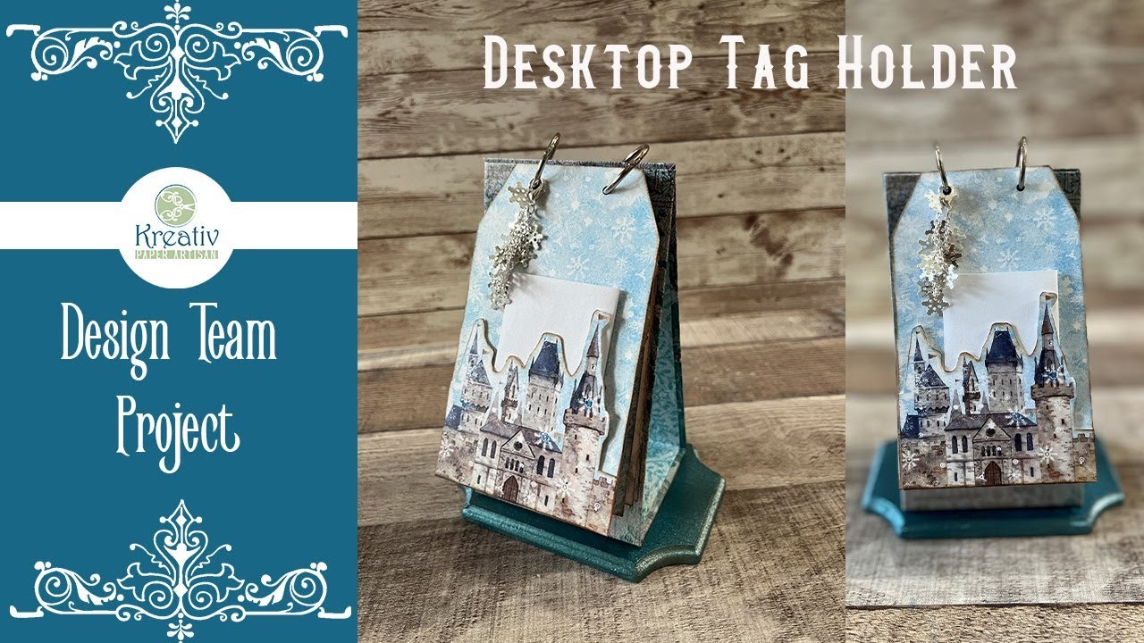 Tutorial-Design Team: Wintertide Tales-Desktop Tag Holder