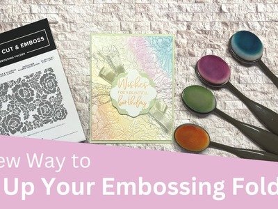 A New Way to Ink Up Your Embossing Folder