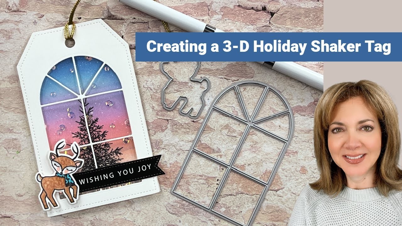 Creating a 3-D Holiday Shaker Tag