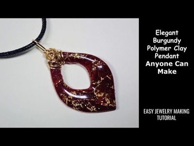 Elegant Burgundy Polymer Clay Pendant Anyone Can Make - Jewelry Making Tutorial