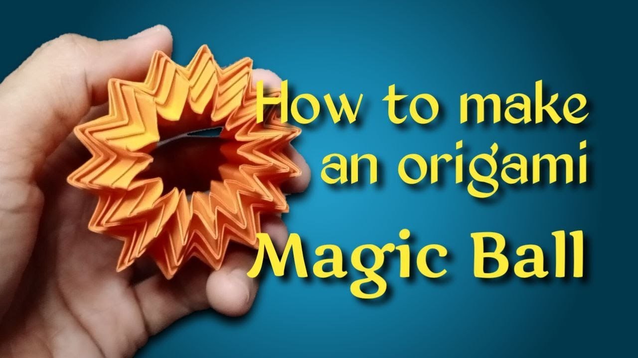 How to make an origami magic ball step by step