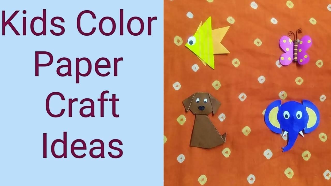 Kids Color paper craft ideas | Easy craft ideas for kids | Kids craft ideas | Color Paper Crafts