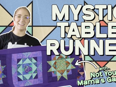 Make this STUNNING Table Runner! | Sew Yeah's Mystic Pattern