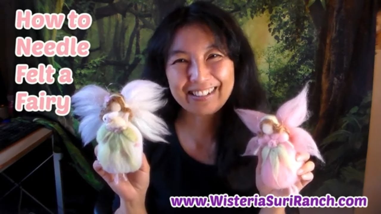 Needle Felted Fairy Tutorial: How to Felt a Wool Fairy Step-by-Step
