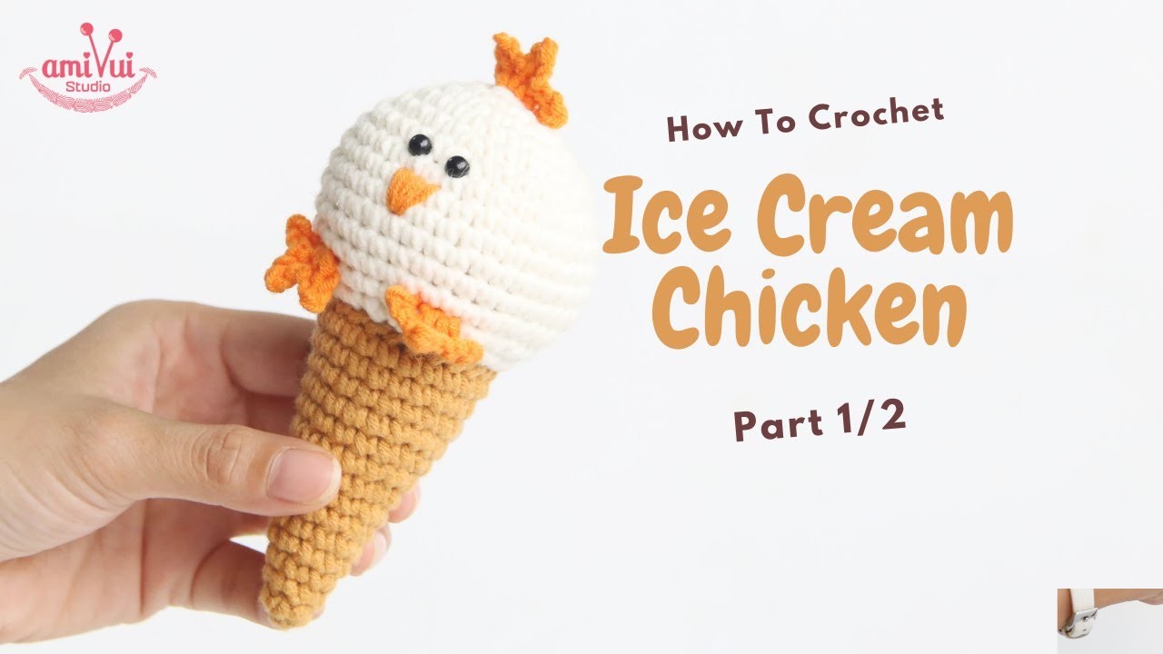 #209 | Amigurumi Ice Cream Chicken (1.2) | How To Crochet Ice Cream Amigurumi | @AmivuiStudio