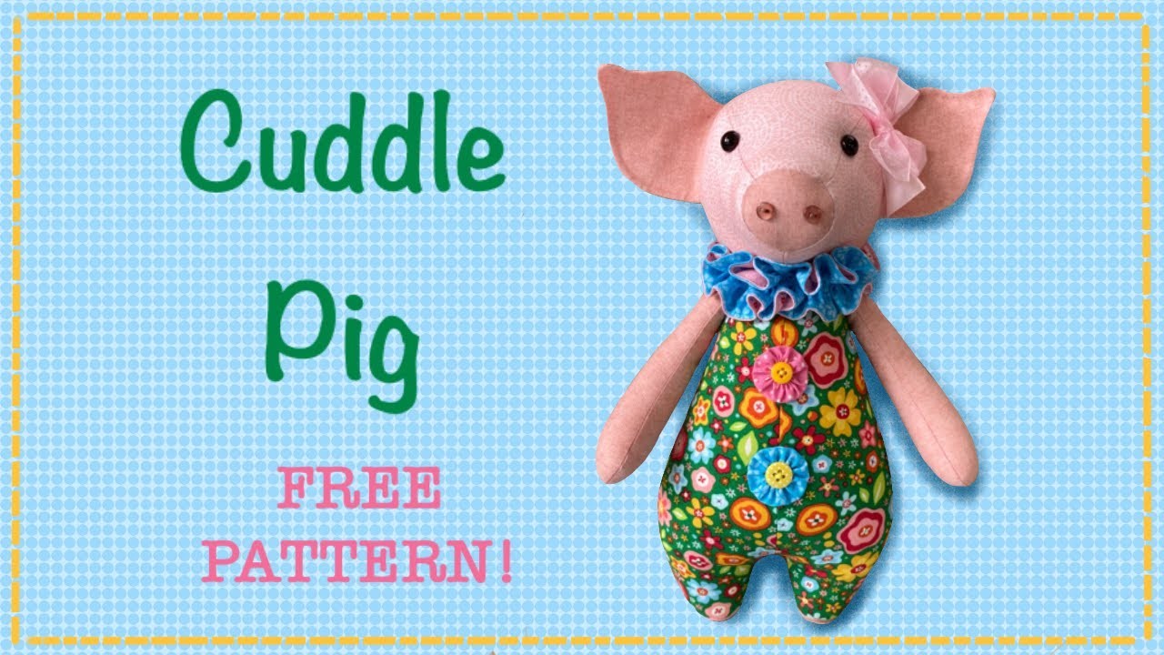 Cuddle Pig Doll || Patchwork Pig || FREE PATTERN and full step by step Tutorial