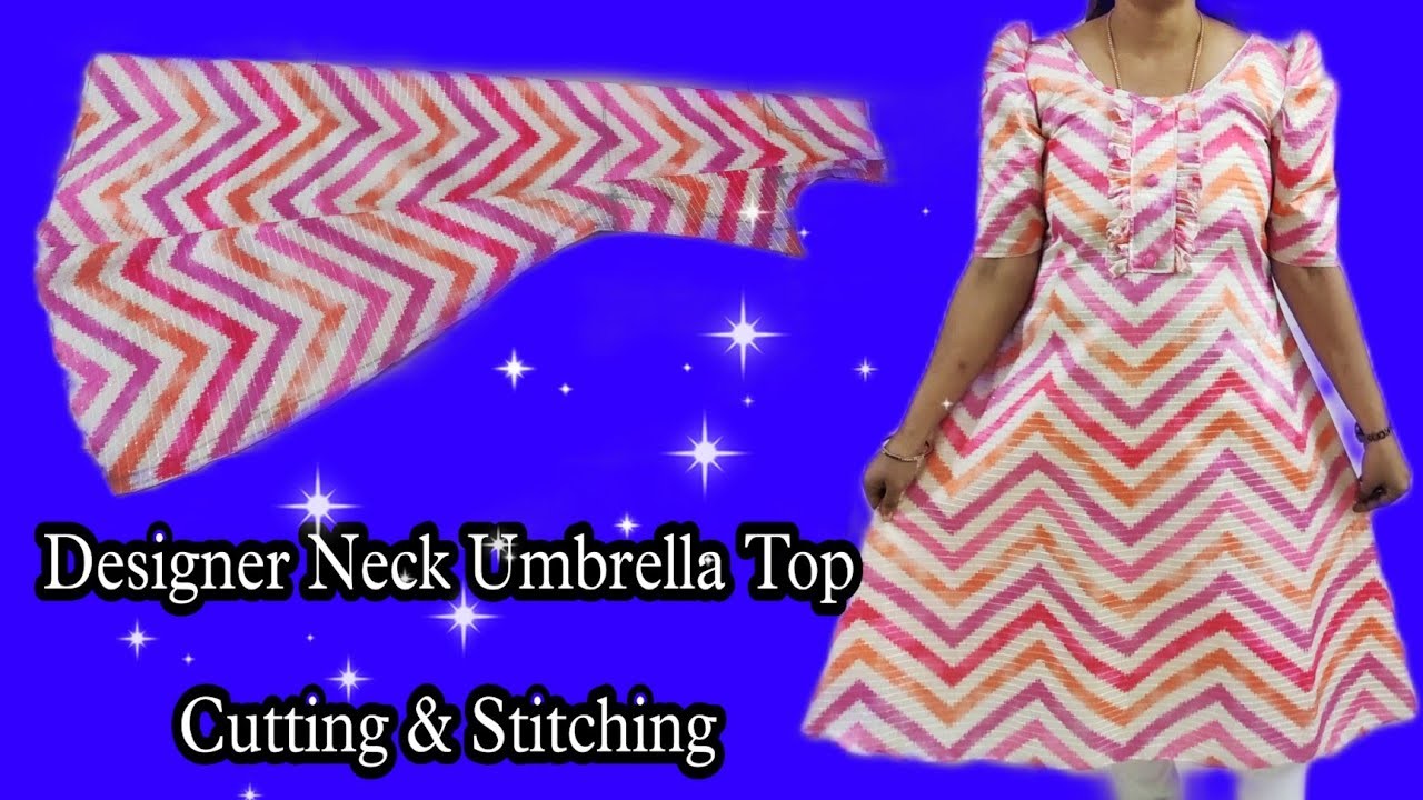 Designer Neck Umbrella Top Cutting and Stitching.Designer Sleeves.A line Kurti