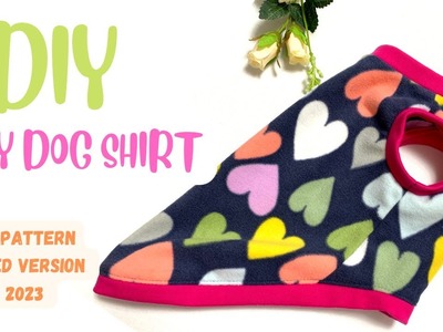 DIY: How to sew an EASY dog shirt without professional sewing skills.UPDATED FREE PATTERN 2023