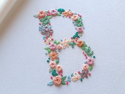 Flower letter "B" embroidery | Floral monogram hand embroidery | Floral letter embroidery tutorial.