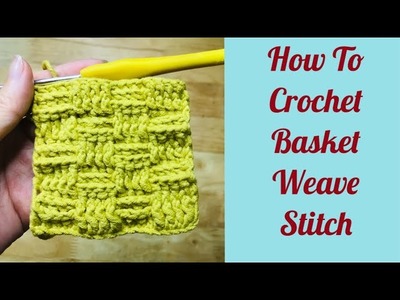 How To Crochet Basket Weave Stitch For Blanket | Tutorial For Beginners | Hướng Dẫn Móc Mũi Caro