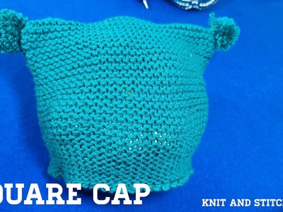 How To Knit Square Cap Totally For Beginners.Easy Cap Knitting In Hindi