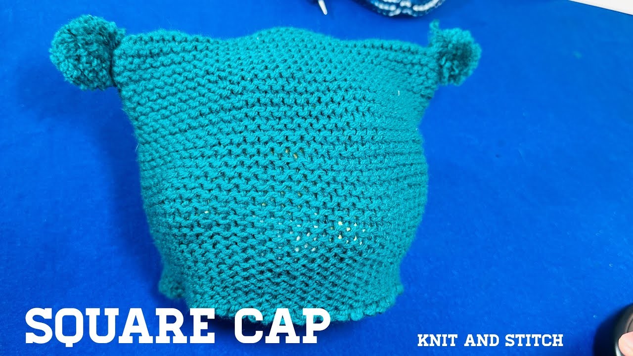 How To Knit Square Cap Totally For Beginners.Easy Cap Knitting In Hindi