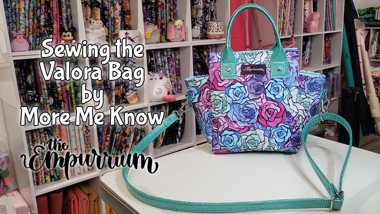 Sewing the Valora Bag by More Me Know