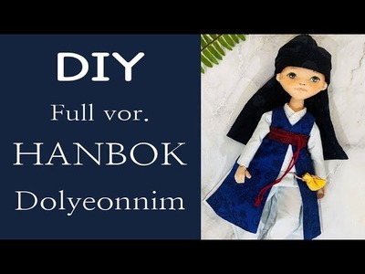 Tutorial Hanbok Doll. Boy Cloth. young master. Dolyeonnim