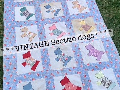 Vintage Scottie dog quilt | sew along with me | make a quilt
