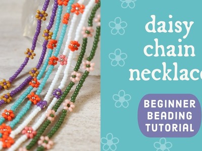 Beginner Beaded Flower Chain Necklace Tutorial