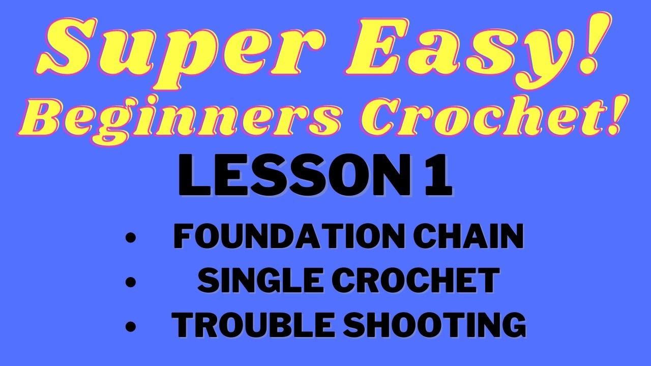 Beginners Basic Crochet - Part 1 - First Stitches to Learn & How to Trouble Shoot.