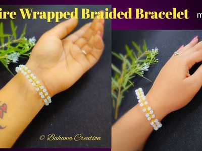 Braided Bracelet Tutorial | Wire wrapped Bracelet | wire braiding technique | wire bracelet DIY