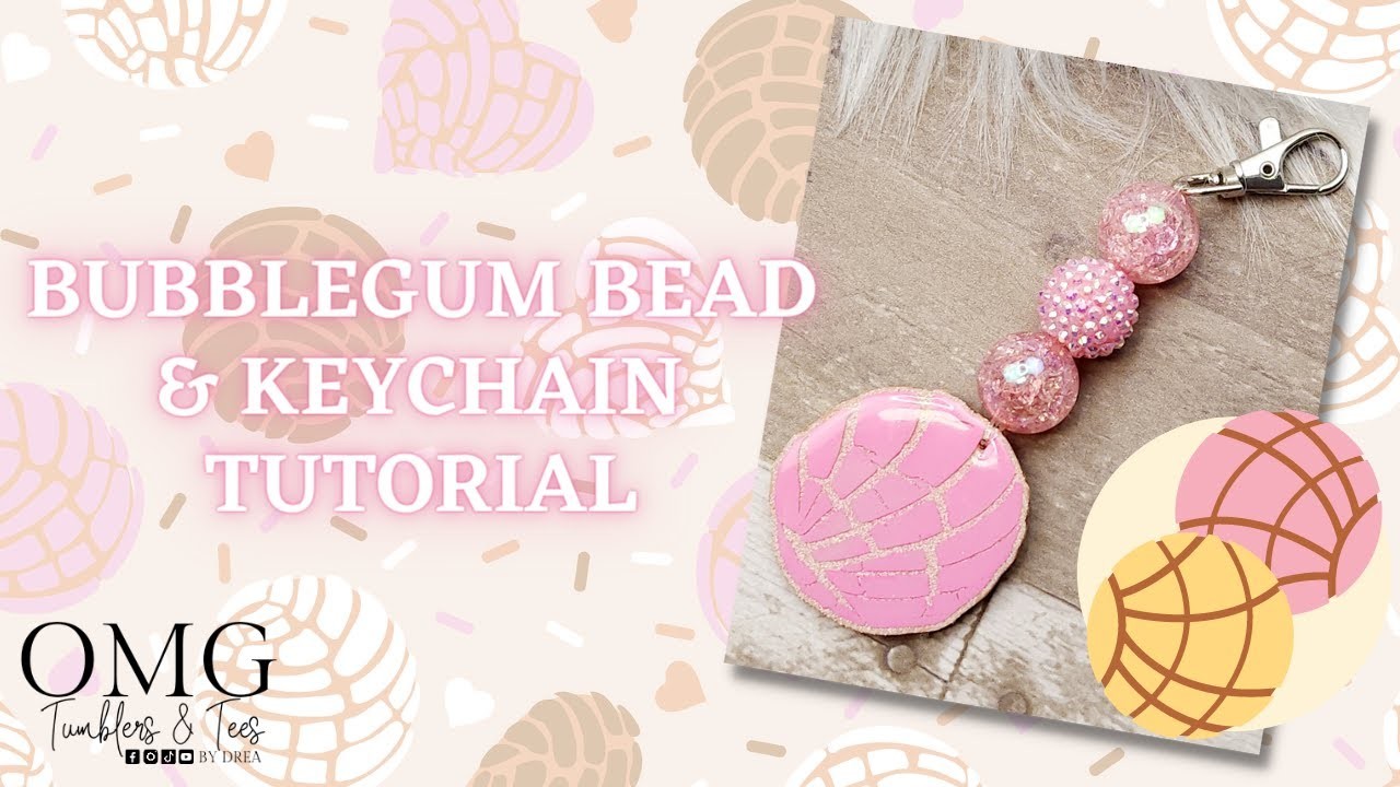 Bubblegum Bead & Keychain Tutorial