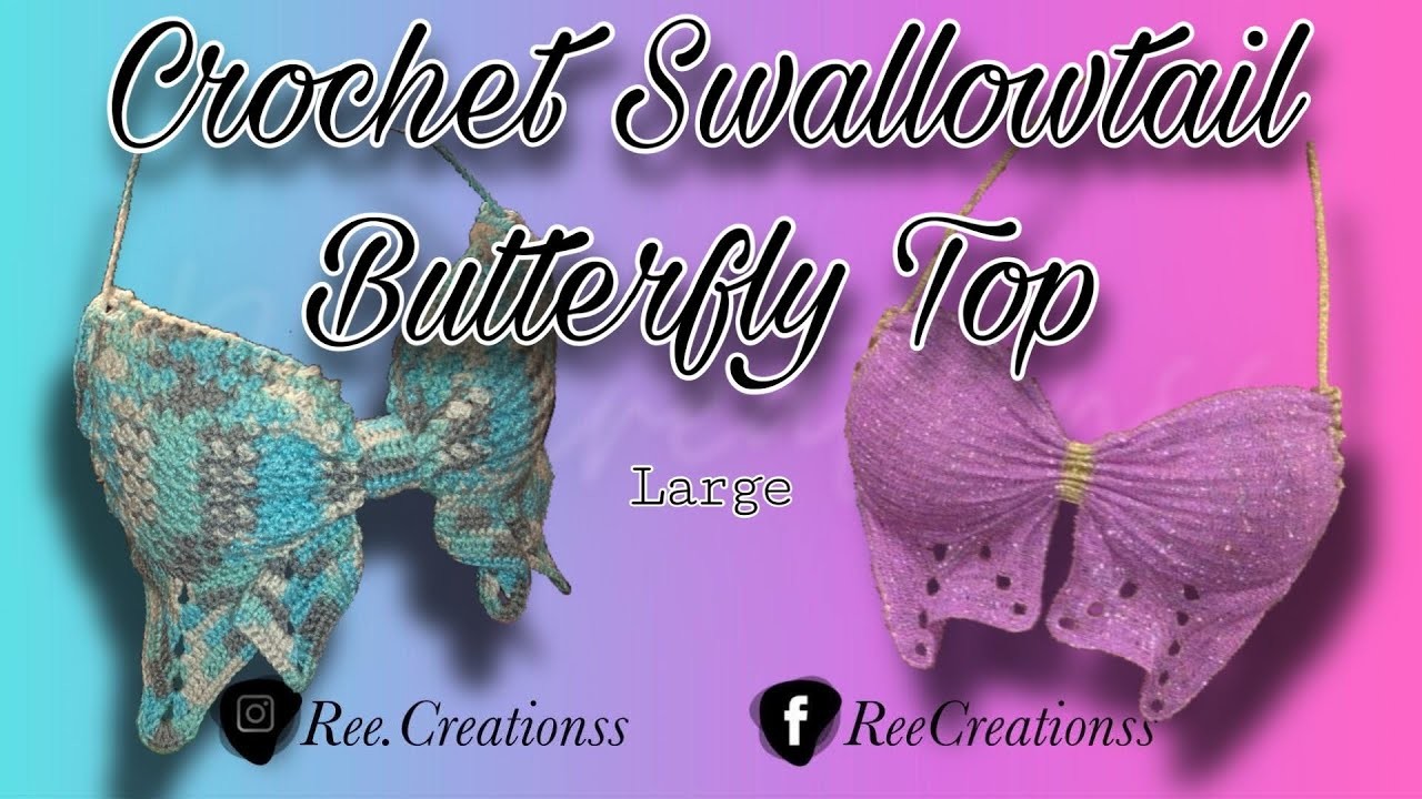 Crochet Butterfly Top | Crochet Swallowtail Butterfly Top | 2000s inspired crochet | Y2K Crochet