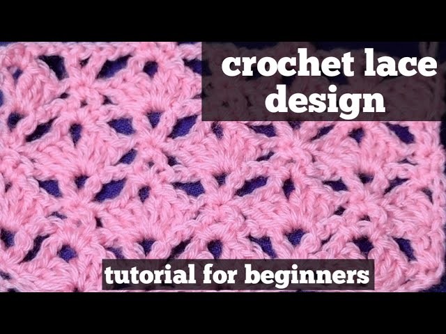 Crochet Lace Pattern For Scarf, Sweater, Baby Cap, Baby Frock,Bag etc. Crochet Tutorials.