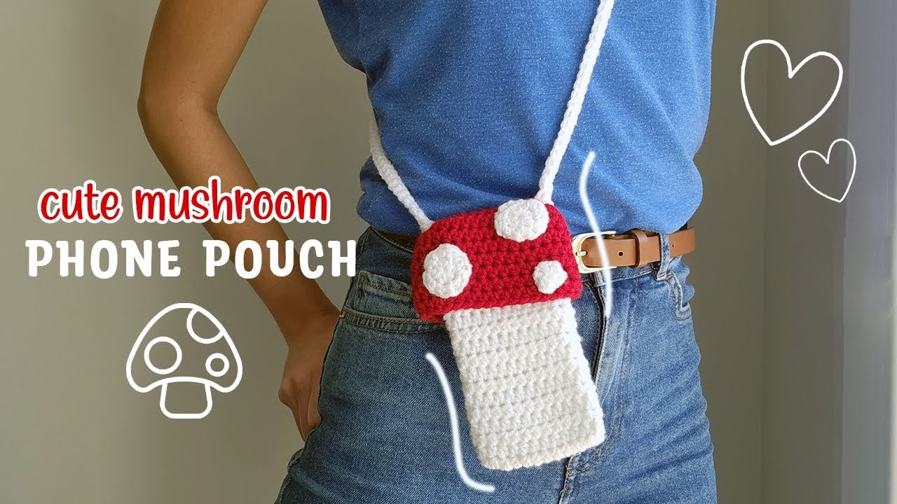 Crochet Mushroom Phone Pouch | Crochet Tutorial