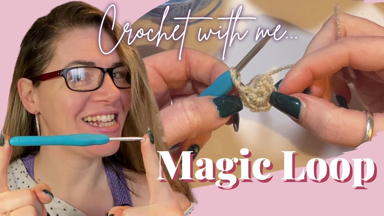 Finally learn to crochet in 2023 | Lesson 2 | How to do the Magic Loop