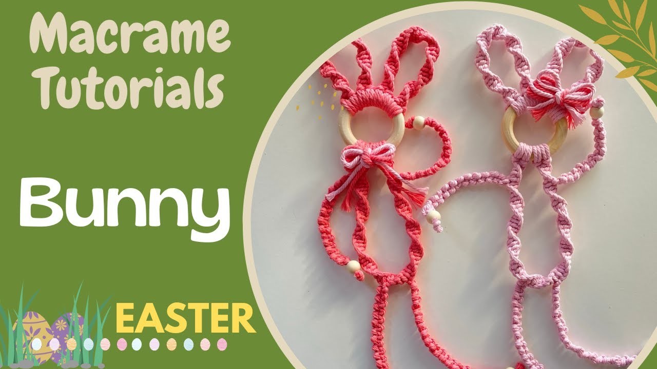 Handmade Easter Decor: DIY Macrame Bunny Tutorial  #3