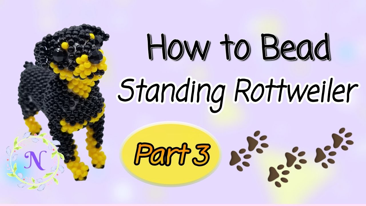How to Bead Standing Rottweiler Part 3