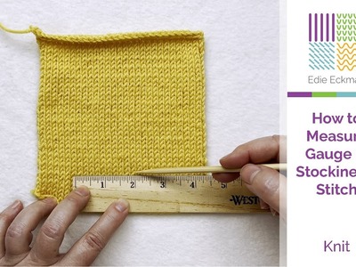 How to Measure Gauge in Stockinette Stitch