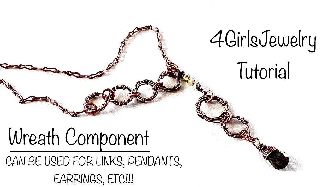 Jewelry Tutorial: Wreath Component Earrings.Pendants.Links.ETC!!!