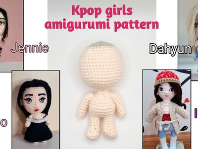 Kpop Girls Amigurumi Pattern. How I Make My Dolls First Step. CessNook