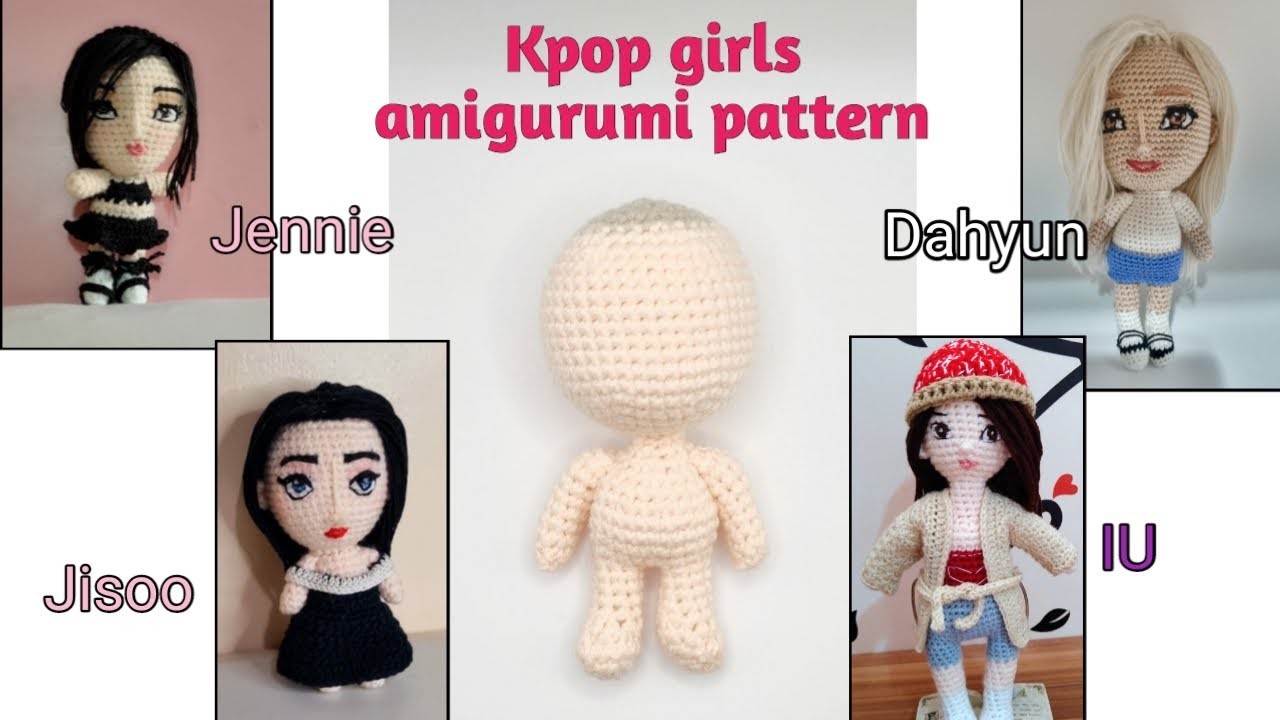 Kpop Girls Amigurumi Pattern. How I Make My Dolls First Step. CessNook