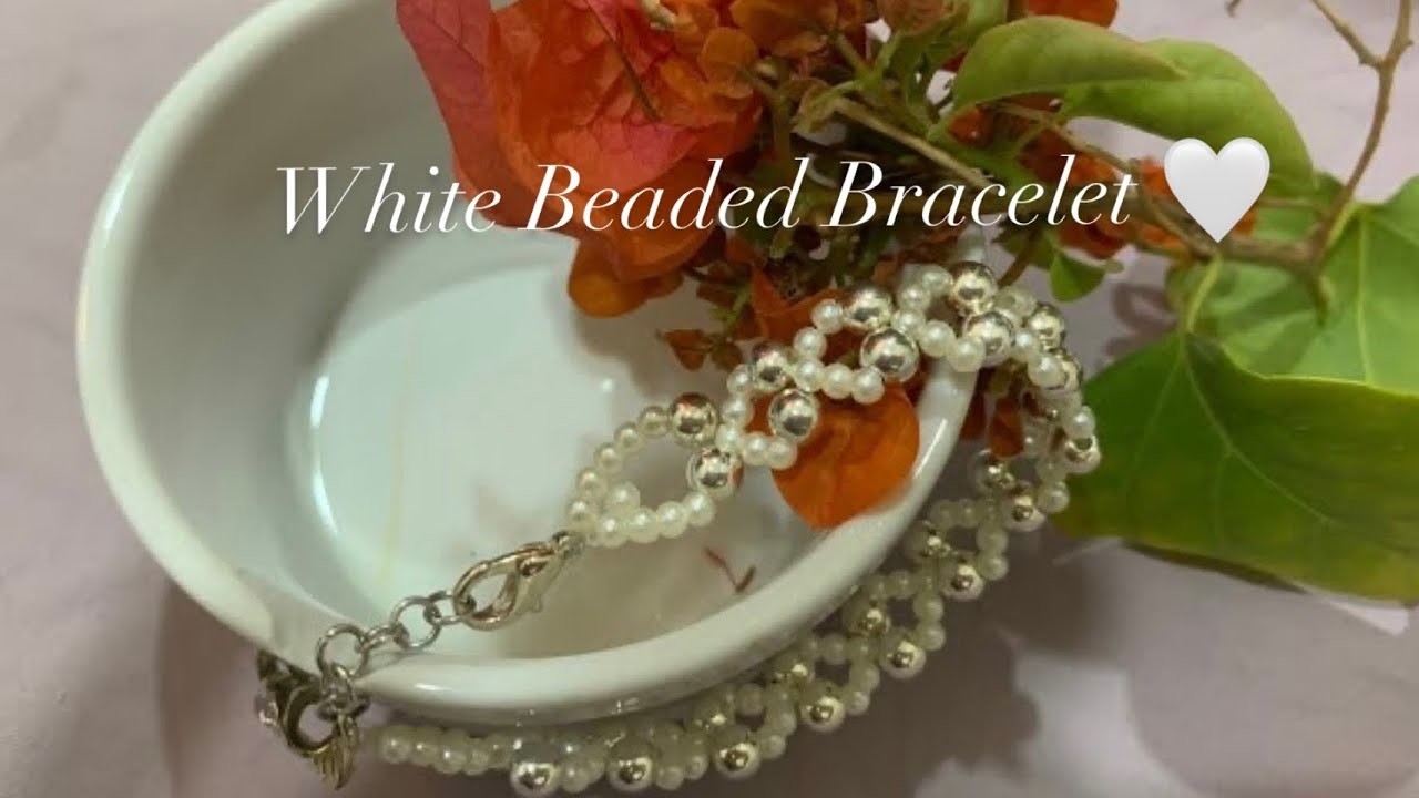 White Pearl and silver bracelet tutorial  || Easy step by step tutorial ✨