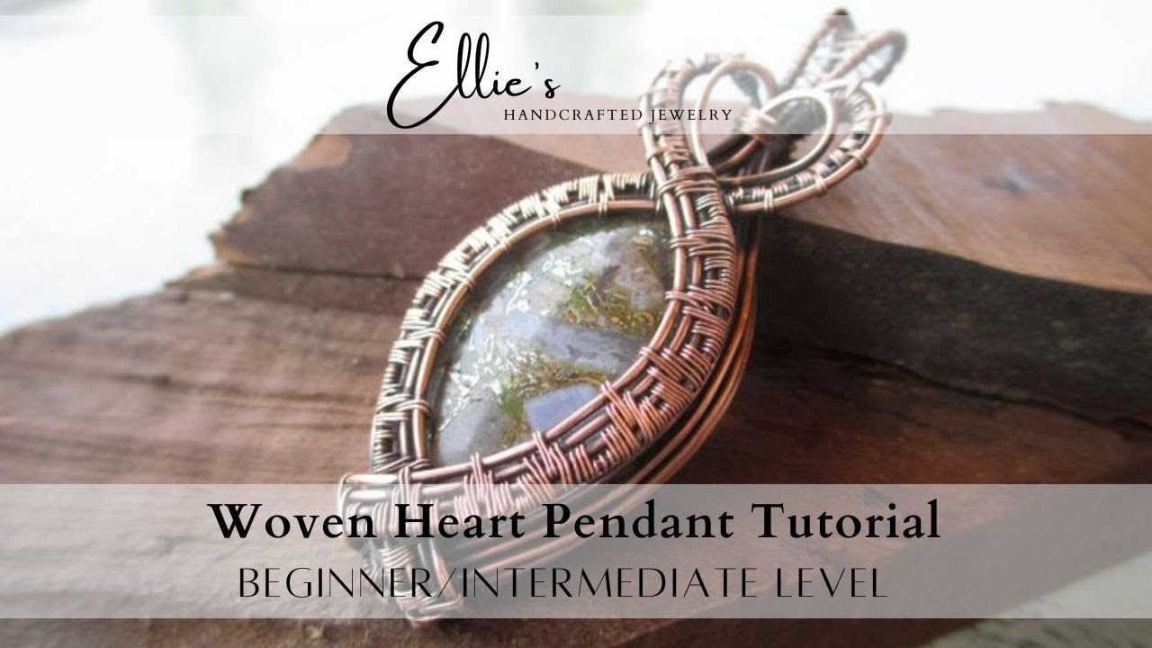 Wire Woven Heart Pendant Tutorial - Beginner.Intermediate Wire Wrapping- Great for Valentine's Day