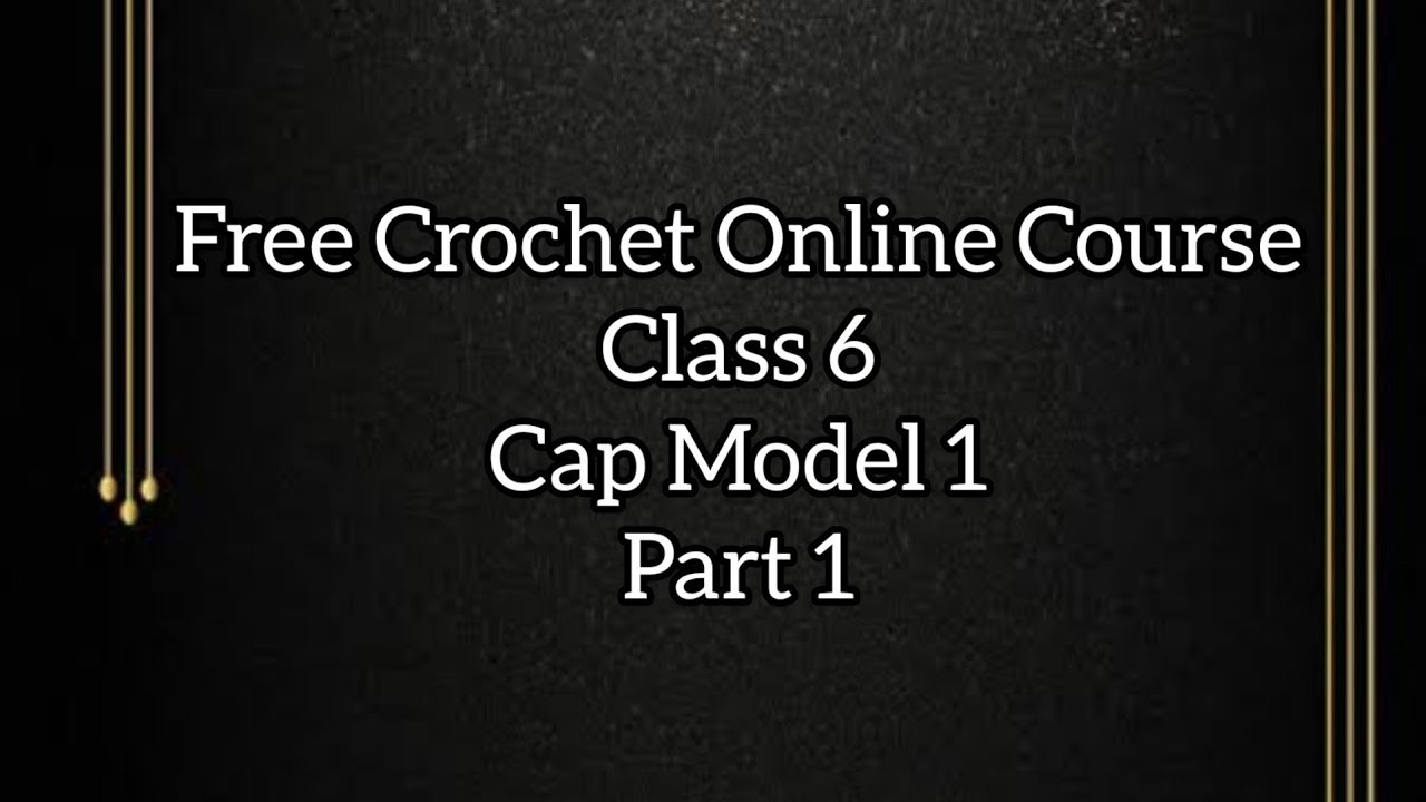 @AbarnaArtsAcademy Free Crochet Online Class 6|| Cap model 1 #crochettamil