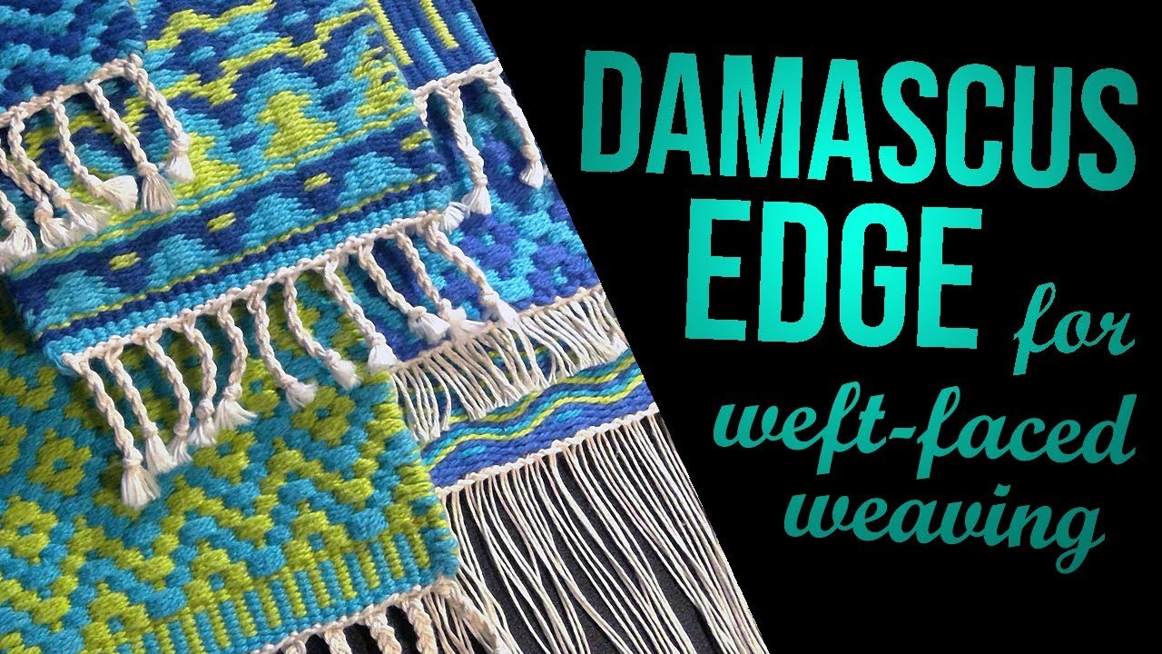 Finish with a Damascus Edge | Weaving Tutorial