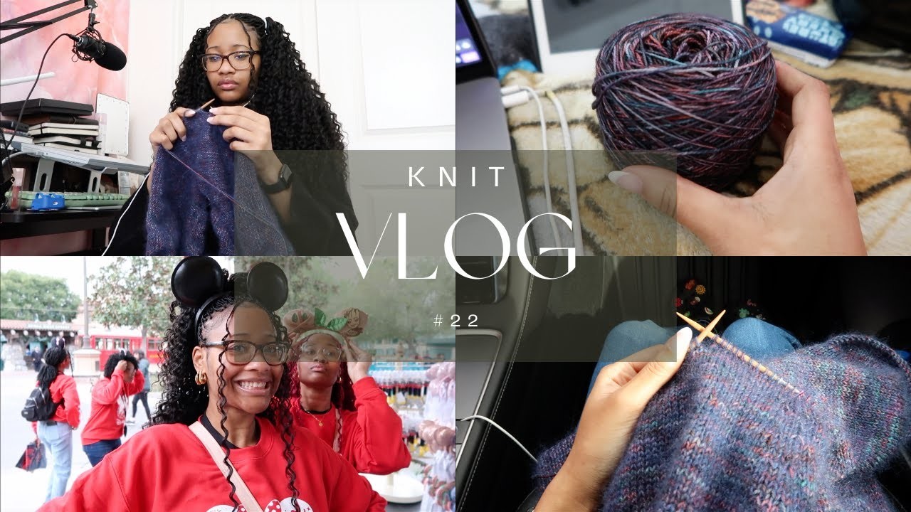Finishing the body of my Monday Sweater, Disneyland, and Watching the new Avatar | Knit Vlog #22